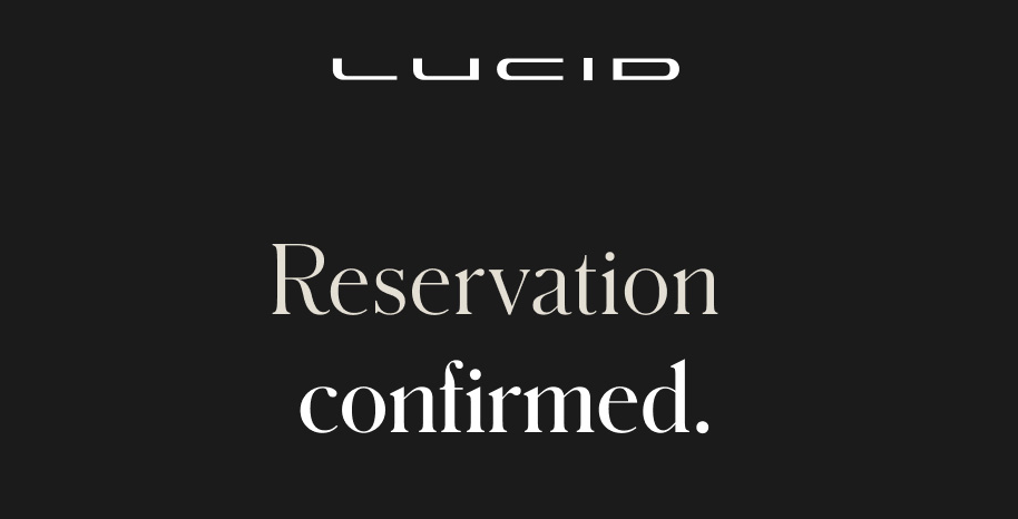 What A Lucid Air Reservation Email Looks Like